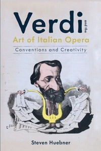 Abbildung von: Verdi and the Art of Italian Opera - De Gruyter
