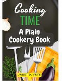 Abbildung von: Cooking Time - Intell Book Publishers