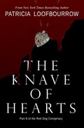 Cover: The Knave of Hearts (Red Dog Conspiracy, #9) - Red Dog Press LLC