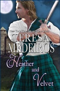 Cover: Heather and Velvet (Brides of the Highlands, #2) - Amber House Books