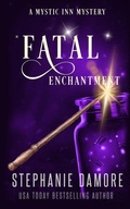 Cover: Fatal Enchantment - Pink Sapphire Press