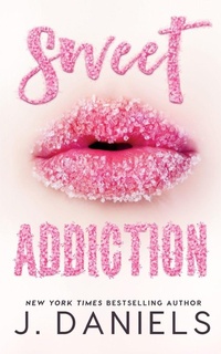 Enlarge image Cover: Sweet Addiction - Jessica Daniels