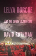 Cover: Lelya Dorche and the Coney Island Cure - Madville Publishing