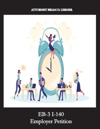 Abbildung von: EB-3 I-140 Employer Petition - Law Offices of Brian D. Lerner, APC