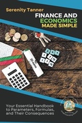 Cover: Finance and Economics Made Simple - Indy Pub