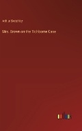 Cover: Mrs. Brown on the Tichborne Case - Outlook Verlag