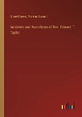 Cover: Incidents and Anecdotes of Rev. Edward T. Taylor - Outlook Verlag