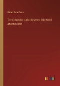 Cover: The Debatable Land Between this World and the Next - Outlook Verlag