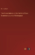Cover: Two Dissertations on the Hamlet of Saxo Grammaticus and of Shakespear - Outlook Verlag