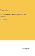 Cover: Vollstaendiges Woerterbuch der deutschen Sprache - Anatiposi Verlag