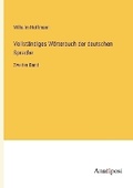 Cover: Vollstaendiges Woerterbuch der deutschen Sprache - Anatiposi Verlag