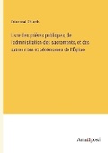 Cover: Livre des prieres publiques, de l'administration des sacrements, et des autres rites et ceremonies de l'Eglise - Anatiposi Verlag