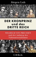 Cover: Der Kronprinz und das Dritte Reich - C.H.Beck Digital