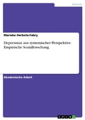 Abbildung von: Depression aus systemischer Perspektive. Empirische Sozialforschung - GRIN Verlag