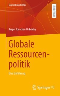 Abbildung von: Globale Ressourcenpolitik - Springer VS