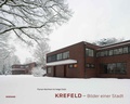 Cover: Krefeld. Bilder einer Stadt - Wienand
