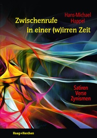 Abbildung von: Zwischenrufe in einer (w)irren Zeit - Haag + Herchen