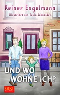 Cover: Und wo wohne ich? - Gill-Verlag