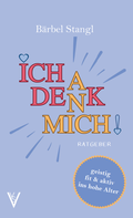 Cover: Ich denk an mich - vsv - VSOP School Verlag - Teil der Very Special Old People(VSOP) School GmbH