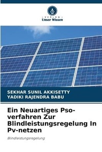 Abbildung von: Ein Neuartiges Pso-verfahren Zur Blindleistungsregelung In Pv-netzen - Verlag Unser Wissen