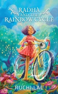 Cover: Radha and the Rainbow Cycle - Leadstart Publishing Pvt Ltd