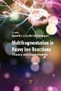 Cover: Multifragmentation in Heavy-Ion Reactions - Jenny Stanford Publishing