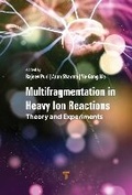 Cover: Multifragmentation in Heavy-Ion Reactions - Jenny Stanford Publishing