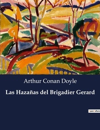 Abbildung von: Las Hazanas del Brigadier Gerard - Culturea