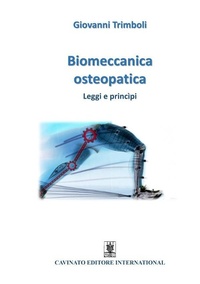 Abbildung von: Biomeccanica osteopatica - Cavinato Editore