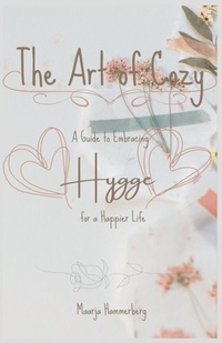Abbildung von: The Art of Cozy - Maarja Peebo