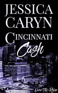 Cover: Cash, Over-the-Rhine (Cincinnati Series, #9) - Tainted Sweetheart