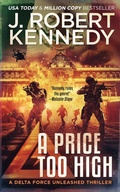 Cover: A Price Too High (Delta Force Unleashed Thrillers, #10) - UnderMill Press
