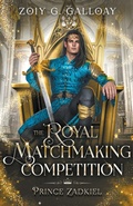 Cover: The Royal Matchmaking Competition - Zoiy Galloay