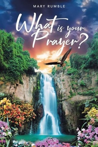 Abbildung von: What Is Your Prayer? - Brilliant Books Literary