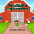 Cover: Fuzzy Pickles Helps the Farm - Debra K Stinson