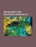 Cover: Zeitschrift Fur Deutsche Sprache (7 ) - Rarebooksclub.com