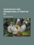 Cover: Geschichte Der Arabischen Litteratur (2) - Rarebooksclub.com