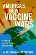 Cover: America's New Vaccine Wars - OUP eBook