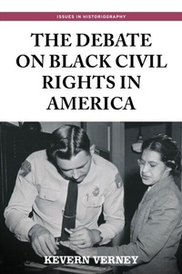 Bild: The Debate on Black Civil Rights in America - Manchester University Press