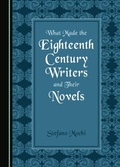 Bild: What Made the Eighteenth Century Writers and Their Novels - Cambridge Scholars Publishing