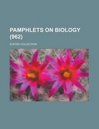 Enlarge image Cover: Pamphlets on Biology; Kofoid Collection (962 ) - Rarebooksclub.com