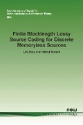 Cover: Finite Blocklength Lossy Source Coding for Discrete Memoryless Sources - now publishers Inc