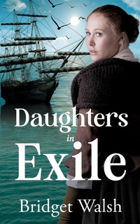 Enlarge image Cover: Daughters in Exile - Bridget Walsh