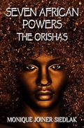 Cover: Seven African Powers (African Spirituality Beliefs and Practices, #2) - Oshun Publications, LLC