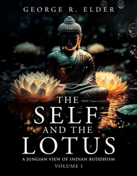 Enlarge image Cover: The Self and the Lotus - Booklocker.com