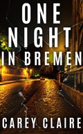 Cover: One Night In Bremen (The Thornvine Chronicles, #1) - Carey Claire