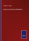 Cover: America, and American Methodism - Outlook