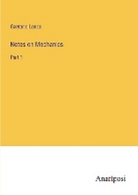 Enlarge image Cover: Notes on Mechanics - Anatiposi Verlag
