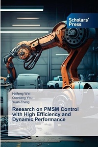 Enlarge image Cover: Research on PMSM Control with High Efficiency and Dynamic Performance - Scholars' Press