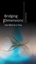 Cover: Bridging Dimensions One Mind at a Time (Telepathic Communications, #1) - Nuhealing Institute